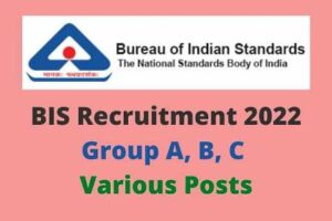BIS Group A B C Various Post Online Form 2022