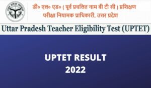 UPTET Result 2022 for Primary and Junior | Direct Link
